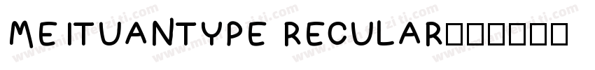 MEITUANTYPE RECULAR字体转换